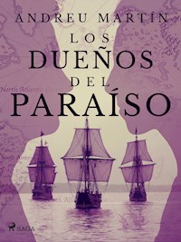 Los dueños del paraíso - Andreu Martín - E-Book