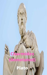 Charmides (Annotated) - Plato - E-Book