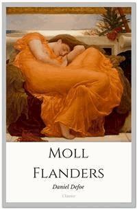 Moll Flanders - Daniel Defoe - E-Book