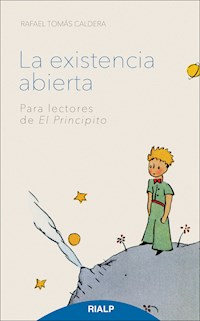 La existencia abierta - Rafael Tomás Caldera Pietri - E-Book