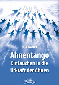 Ahnentango - Silke Wagner - E-Book