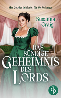 Das sündige Geheimnis des Lords - Susanna Craig - E-Book