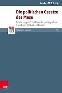 Die politischen Gesetze des Mose als Vorbild - Markus M. Totzeck - E-Book