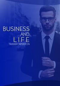 Business and Life Transformation - God - E-Book