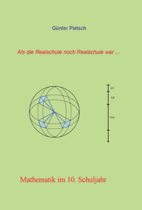 Mathematik im 10. Schuljahr - Günter Pietsch - E-Book