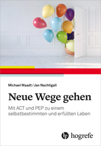 Neue Wege gehen - Michael Waadt - E-Book