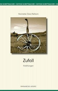 Zufall - Henriette Clara Herborn - E-Book