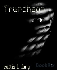 Truncheon - Curtis L Fong - E-Book