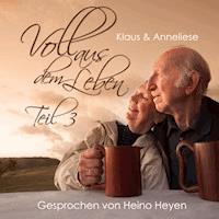 Voll aus dem Leben - Teil 3 -  - Hörbuch