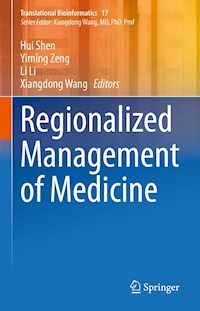 Regionalized Management of Medicine -  - E-Book