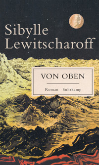 Von oben - Sibylle Lewitscharoff - E-Book