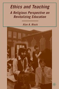 Ethics and Teaching - A. Block - E-Book