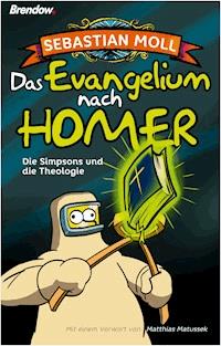 Das Evangelium nach Homer - Sebastian Moll - E-Book