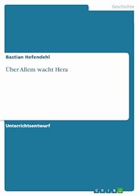 Über Allem wacht Hera - Bastian Hefendehl - E-Book