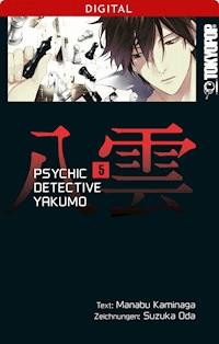 Psychic Detective Yakumo 05 - Manabu Kaminaga - E-Book