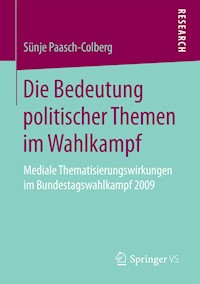 Die Bedeutung politischer Themen im Wahlkampf - Sünje Paasch-Colberg - E-Book