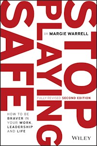 Stop Playing Safe - Margie Warrell - E-Book