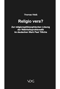 Religio vera? - Thomas Weiss - E-Book