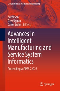 Advances in Intelligent Manufacturing and Service System Informatics - - E-Book