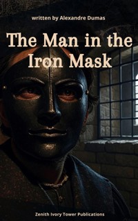 The Man In The Iron Mask - Dumas Alexandre - kostenlos E-Book