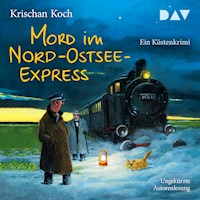 Mord im Nord-Ostsee-Express. Ein Küstenkrimi - Krischan Koch - Hörbuch