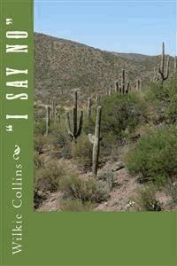 I Say No - Wilkie Collins - E-Book