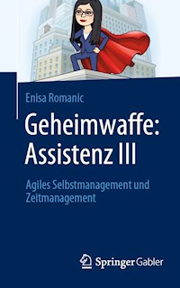 Geheimwaffe: Assistenz III - Enisa Romanic - E-Book