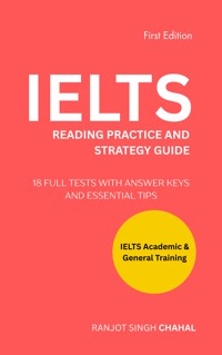 IELTS Reading Practice and Strategy Guide - Ranjot Singh Chahal - E-Book