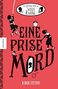 Eine Prise Mord - Robin Stevens - E-Book