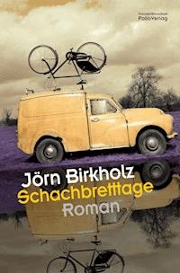 Schachbretttage - Jörn Birkholz - E-Book