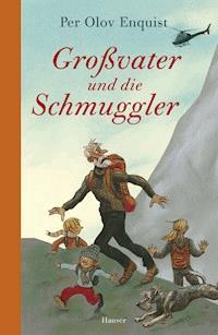 Großvater und die Schmuggler - Per Olov Enquist - E-Book