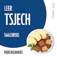 Leer Tsjech (taalcursus voor beginners) - Thomas Rike - Hörbuch