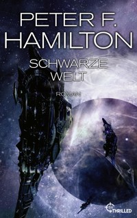 Schwarze Welt - Peter F. Hamilton - E-Book