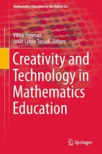 Creativity and Technology in Mathematics Education -  - E-Book