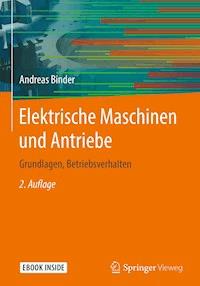 Elektrische Maschinen und Antriebe - Andreas Binder - E-Book