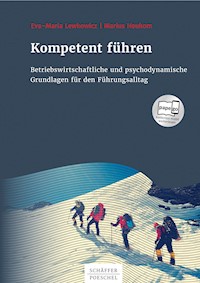 Kompetent führen - Eva-Maria Lewkowicz - E-Book