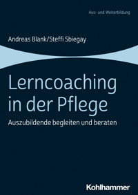 Lerncoaching in der Pflege - Steffi Sbiegay - E-Book