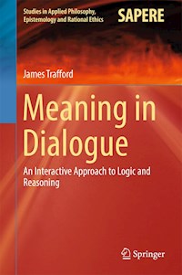Meaning in Dialogue - James Trafford - E-Book