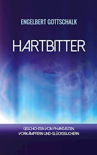 Hartbitter - Engelbert Gottschalk - E-Book