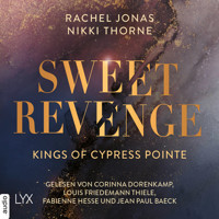 Kings of Cypress Pointe - Sweet Revenge - The Golden Boys, Teil 1 (Ungekürzt) - Rachel Jonas - Hörbuch