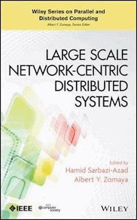 Large Scale Network-Centric Distributed Systems -  - E-Book