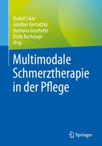 Multimodale Schmerztherapie in der Pflege -  - E-Book