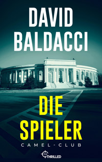 Die Spieler - David Baldacci - E-Book