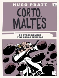 Corto Maltés, De otros Romeos y de otras Julietas - Hugo Pratt - E-Book