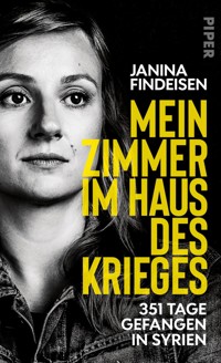 Mein Zimmer im Haus des Krieges - Janina Findeisen - E-Book