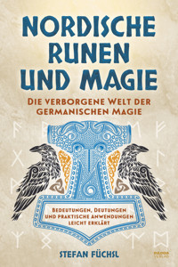 Nordische Runen und Magie - Stefan Füchsl - E-Book