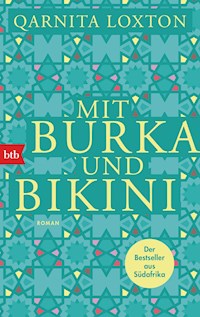 Mit Burka und Bikini - Qarnita Loxton - E-Book
