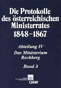 Die Protokolle des österreichischen Ministerrates 1848-1867 Abteilung IV: Das Ministerium Rechberg Band 1 - Stefan Malfer - E-Book