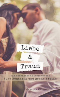 Liebe & Traum - Jessica Schwarz - E-Book