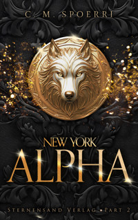 New York Alpha (Part 2) - C. M. Spoerri - E-Book
